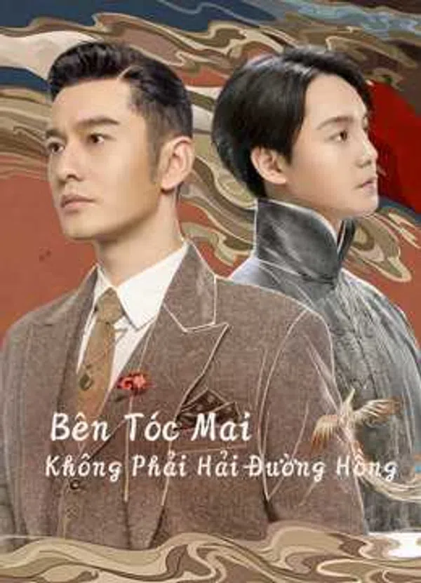 Xem Phim Bên Tóc Mai Không Phải Hải Đường Hồng Vietsub HD Online