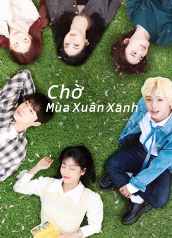 Xem Phim Chờ Mùa Xuân Xanh Vietsub HD Online