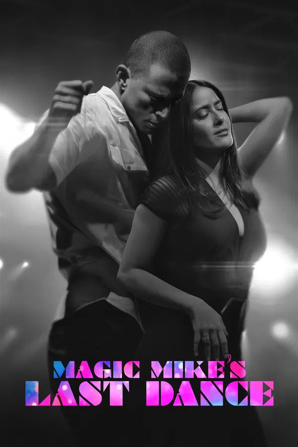 Poster phim Magic Mike: Vũ Điệu Cuối Cùng trên Xem Phim Fun