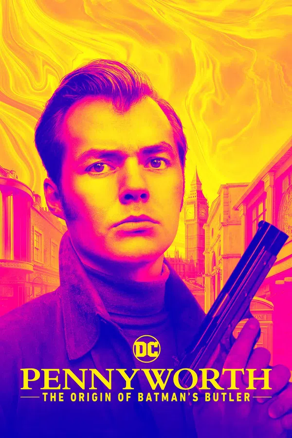 Xem Phim Pennyworth: Nguồn Gốc Quản Gia Của Người Dơi (Phần 3) Vietsub HD Online