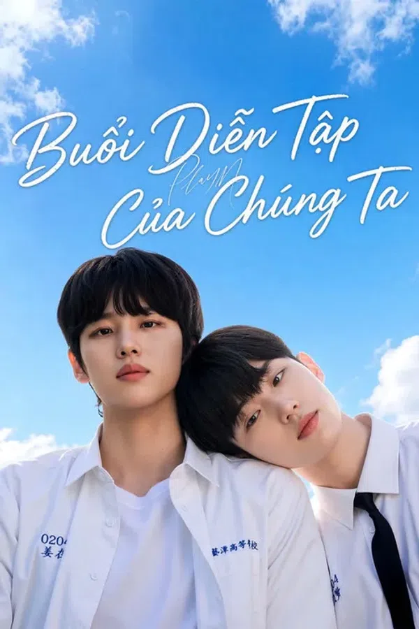 Poster phim Play Me: Buổi Diễn Tập Của Chúng Ta trên Xem Phim Fun
