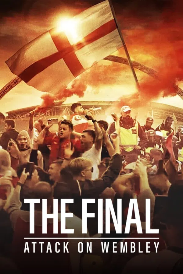 Xem Phim The Final: Attack on Wembley Vietsub HD Online