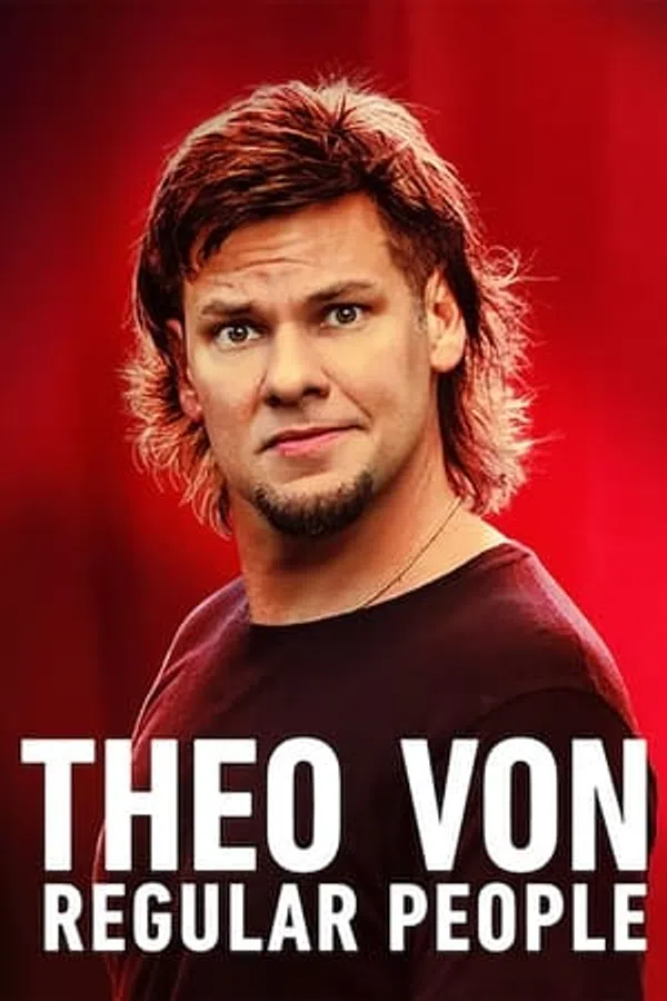 Xem Phim Theo Von: Những Người Bình Thường Vietsub HD Online