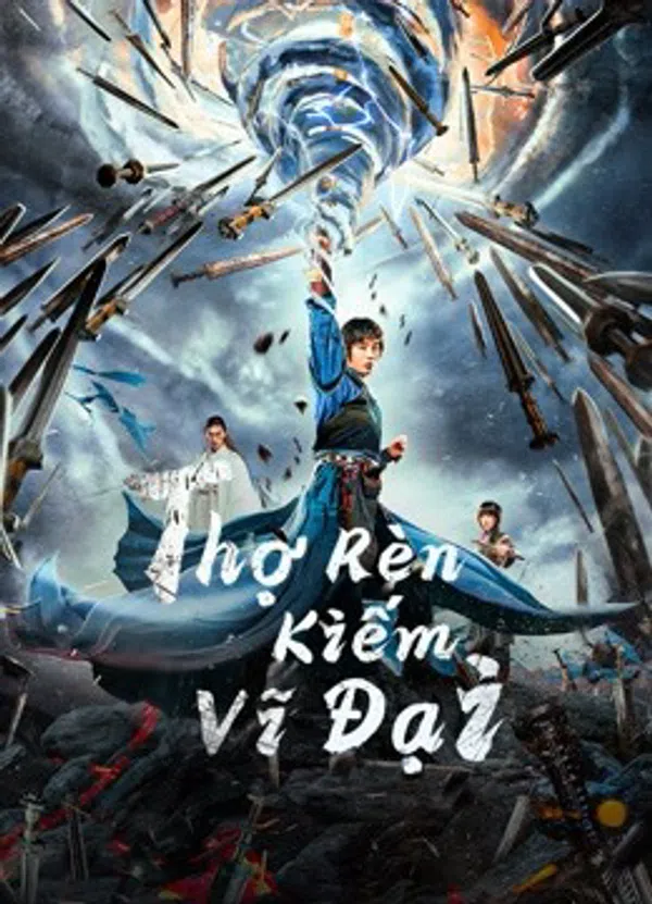 Xem Phim Thợ Rèn Kiếm Vĩ Đại Vietsub HD Online
