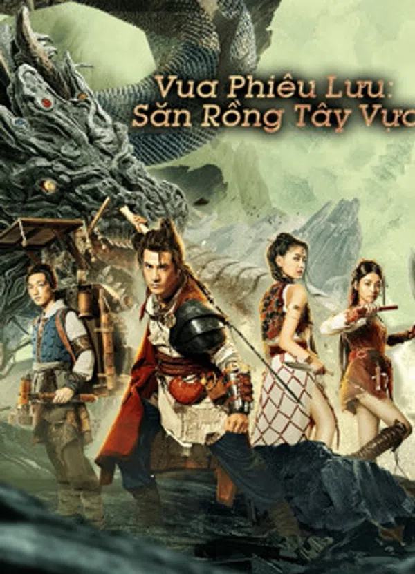 Xem Phim Vua phiêu lưu - Thợ săn rồng Tây Vực Vietsub HD Online
